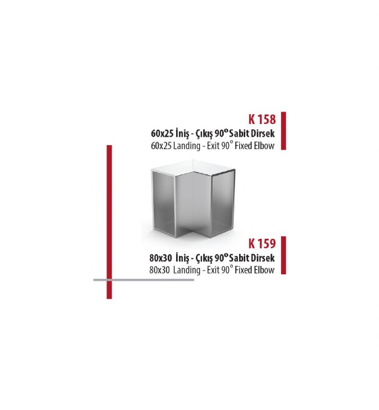 60x25 İniş - Çıkış 90° Sabit Dirsek